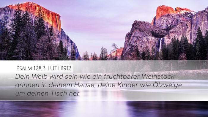 Psalm 128:3 LUTH1912 Bible Verse Image