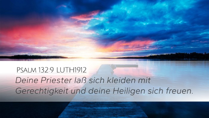 Psalm 132:9 LUTH1912 Bible Verse Image