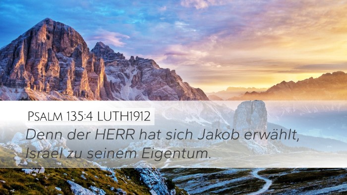 Psalm 135:4 LUTH1912 Bible Verse Image