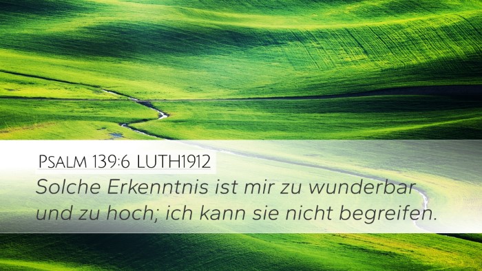 Psalm 139:6 LUTH1912 Bible Verse Image
