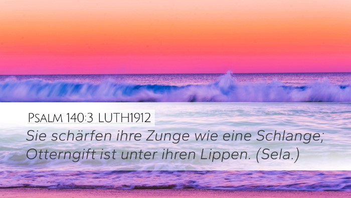 Psalm 140:3 LUTH1912 Bible Verse Image