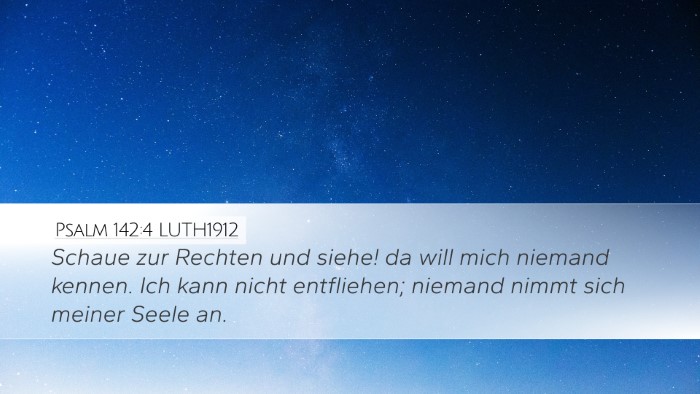 Psalm 142:4 LUTH1912 Bible Verse Image
