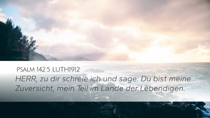 Psalm 142:5 LUTH1912 Bible Verse Image