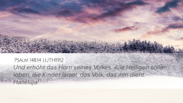 Psalm 148:14 LUTH1912 Bible Verse Image