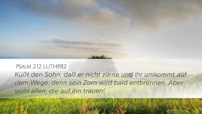 Psalm 2:12 LUTH1912 Bible Verse Image