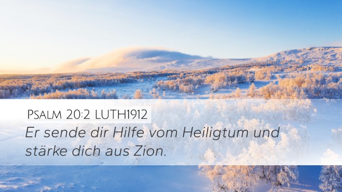 Psalm 20:2 LUTH1912 Bible Verse Image