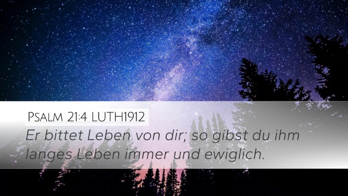 Psalm 21:4 LUTH1912 Bible Verse Image