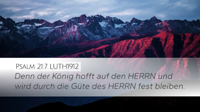 Psalm 21:7 LUTH1912 Bible Verse Image