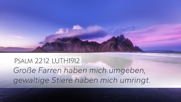 Psalm 22:12 LUTH1912 Bible Verse Image