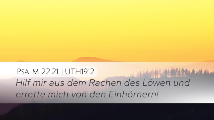 Psalm 22:21 LUTH1912 Bible Verse Image