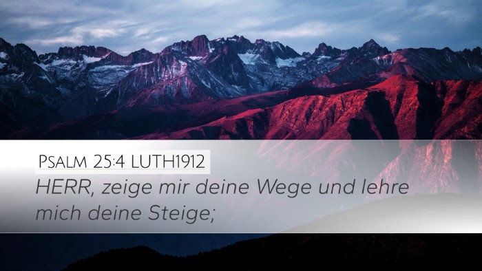 Psalm 25:4 LUTH1912 Bible Verse Image