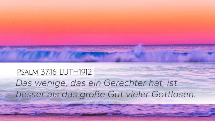 Psalm 37:16 LUTH1912 Bible Verse Image