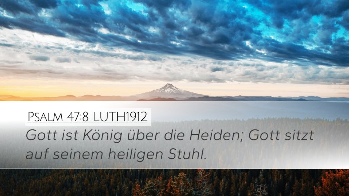 Psalm 47:8 LUTH1912 Bible Verse Image