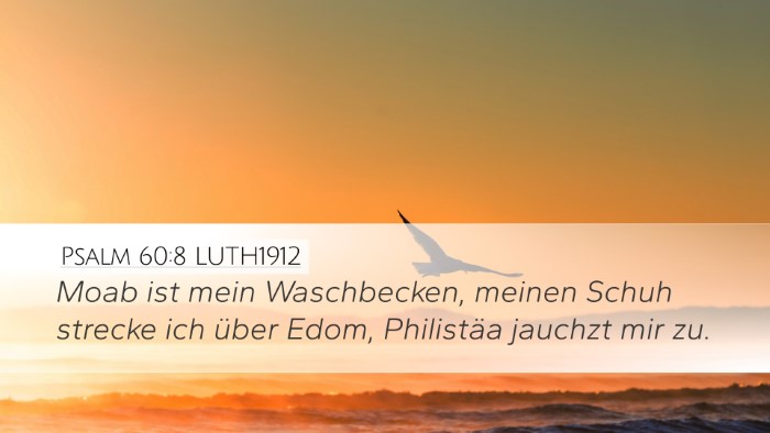 Psalm 60:8 LUTH1912 Bible Verse Image