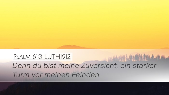 Psalm 61:3 LUTH1912 Bible Verse Image