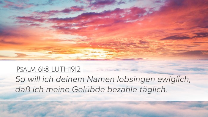 Psalm 61:8 LUTH1912 Bible Verse Image