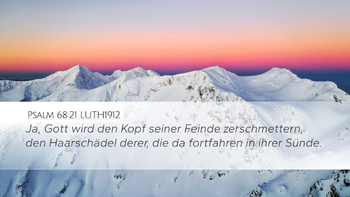 Psalm 68:21 LUTH1912 Desktop Wallpaper - Ja, Gott wird den Kopf seiner Feinde - Desktop Bible Verse Wallpaper