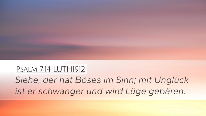 Psalm 7:14 LUTH1912 Bible Verse Image