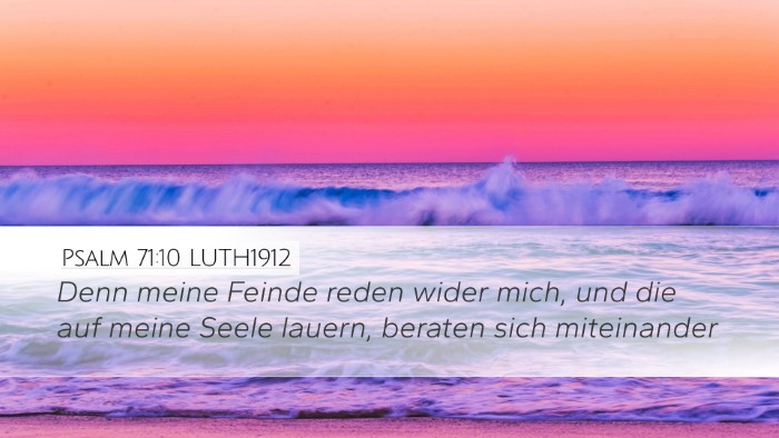 Psalm 71:10 LUTH1912 Bible Verse Image