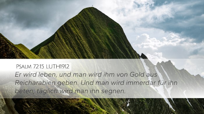 Psalm 72:15 LUTH1912 Bible Verse Image
