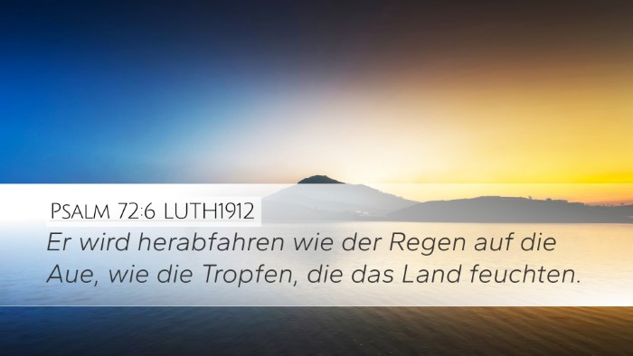 Psalm 72:6 LUTH1912 Bible Verse Image