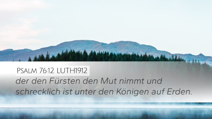 Psalm 76:12 LUTH1912 Bible Verse Image