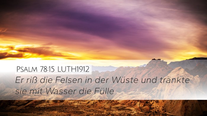 Psalm 78:15 LUTH1912 Bible Verse Image