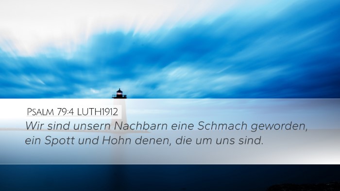 Psalm 79:4 LUTH1912 Bible Verse Image