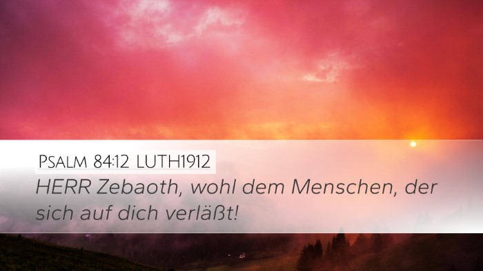 Psalm 84:12 LUTH1912 Bible Verse Image
