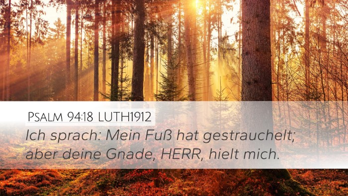 Psalm 94:18 LUTH1912 Bible Verse Image