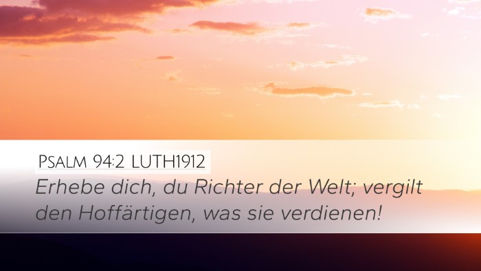 Psalm 94:2 LUTH1912 Bible Verse Image