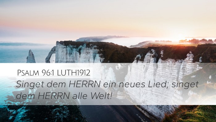 Psalm 96:1 LUTH1912 Bible Verse Image