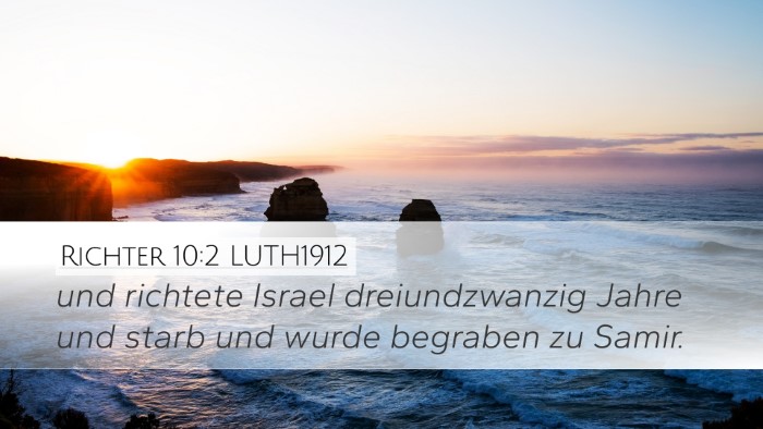 Richter 10:2 LUTH1912 Desktop Wallpaper - und richtete Israel dreiundzwanzig Jahre und - Desktop Bible Verse Wallpaper