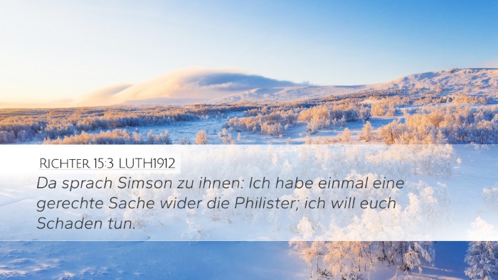 Richter 15:3 LUTH1912 Desktop Wallpaper - Da sprach Simson zu ihnen: Ich habe einmal eine - Desktop Bible Verse Wallpaper