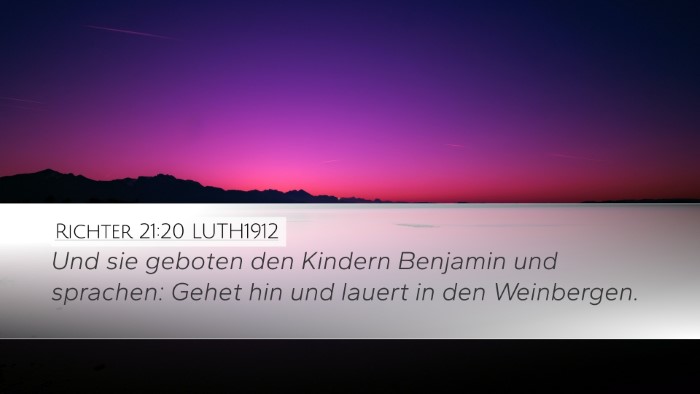 Richter 21:20 LUTH1912 Desktop Wallpaper - Und sie geboten den Kindern Benjamin und - Desktop Bible Verse Wallpaper