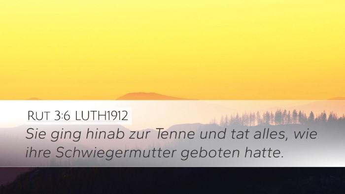 Rut 3:6 LUTH1912 Desktop Wallpaper - Sie ging hinab zur Tenne und tat alles, wie ihre - Desktop Bible Verse Wallpaper
