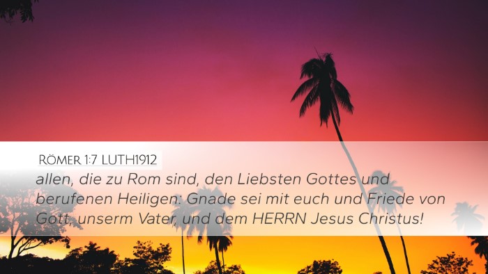 Römer 1:7 LUTH1912 Bible Verse Image