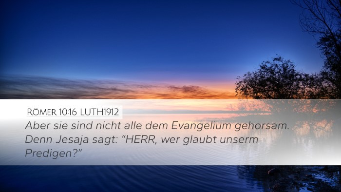 Römer 10:16 LUTH1912 Bible Verse Image