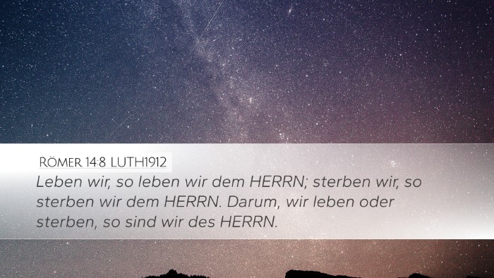 Römer 14:8 LUTH1912 Bible Verse Image