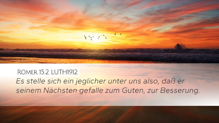 Römer 15:2 LUTH1912 Bible Verse Image