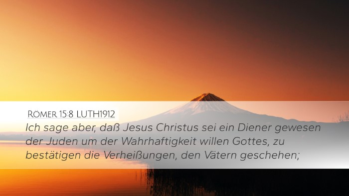 Römer 15:8 LUTH1912 Bible Verse Image