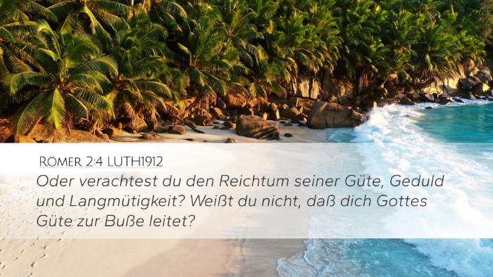 Römer 2:4 LUTH1912 Bible Verse Image