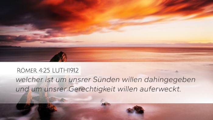 Römer 4:25 LUTH1912 Bible Verse Image