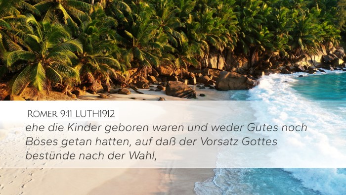 Römer 9:11 LUTH1912 Bible Verse Image