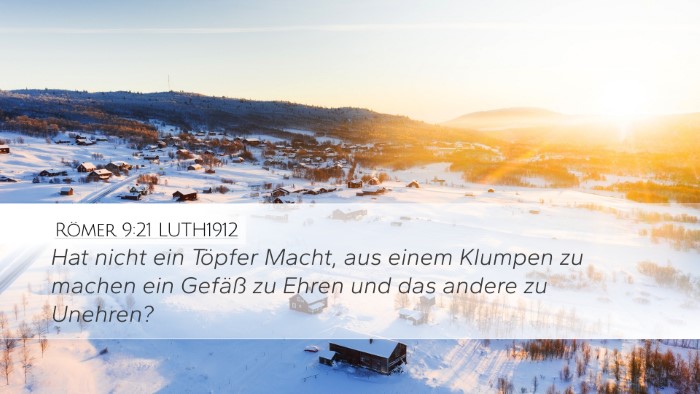 Römer 9:21 LUTH1912 Bible Verse Image