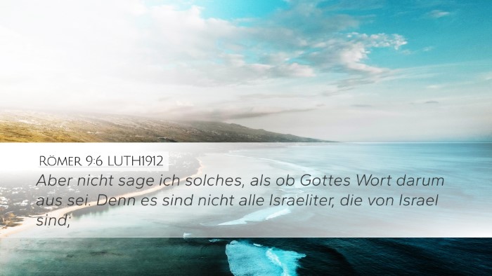 Römer 9:6 LUTH1912 Bible Verse Image