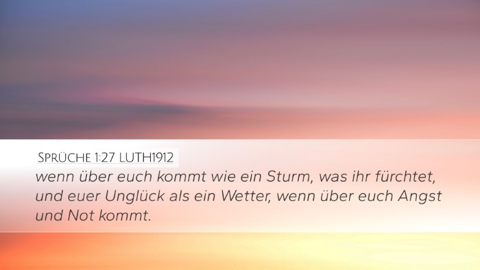 Sprüche 1:27 LUTH1912 Bible Verse Image