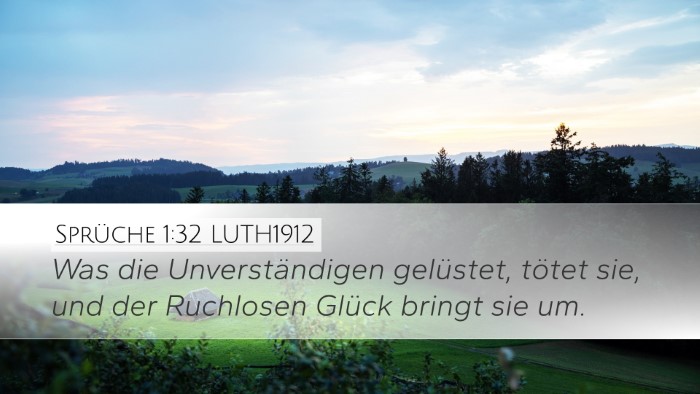 Sprüche 1:32 LUTH1912 Bible Verse Image