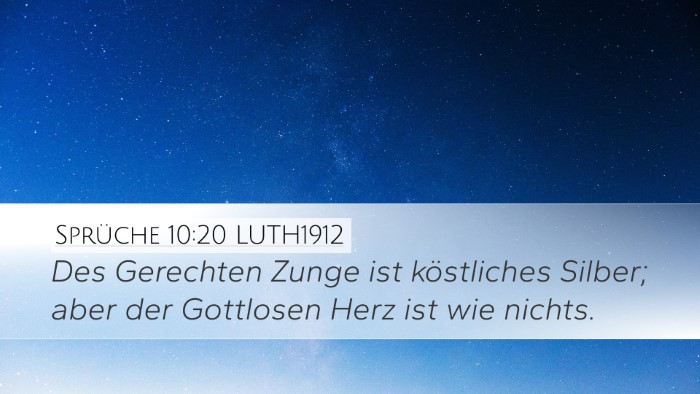 Sprüche 10:20 LUTH1912 Bible Verse Image