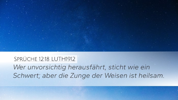 Sprüche 12:18 LUTH1912 Bible Verse Image